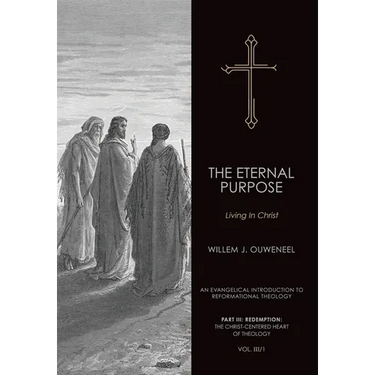 The Eternal Purpose: Living in Christ