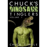 Chuck's Dinosaur Tinglers: Volume 1