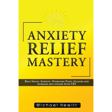 Anxiety Relief Mastery