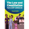 The Law and Constitution for Every Jamaican
