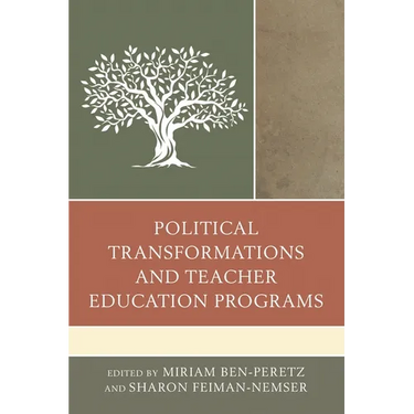 Political Transformations and Teacher Education Programs