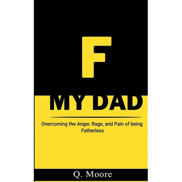 F My Dad: Forgive My Dad