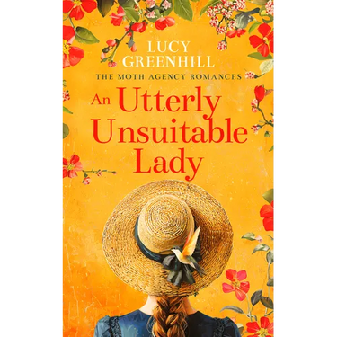 An Utterly Unsuitable Lady: A Sweet Historical Romance