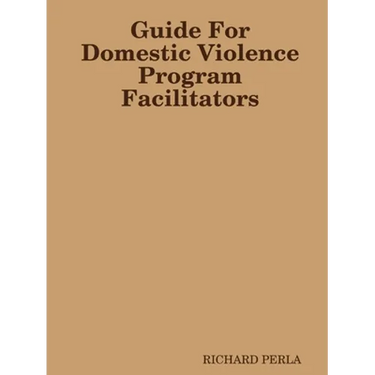 Guide For Domestic Violence Program Facilitators