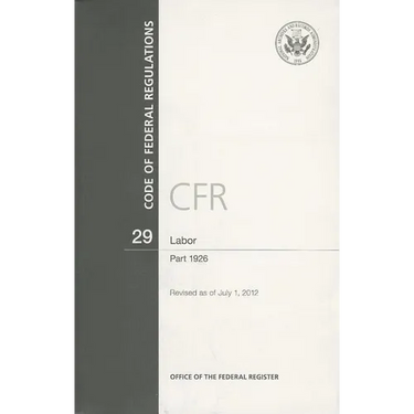 Code of Federal Regulations, Title 29, Labor: Part 1926, 2012
