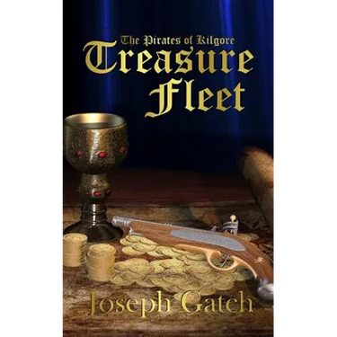 The Pirates of Kilgore: Treasure Fleet