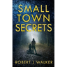 Small Town Secrets