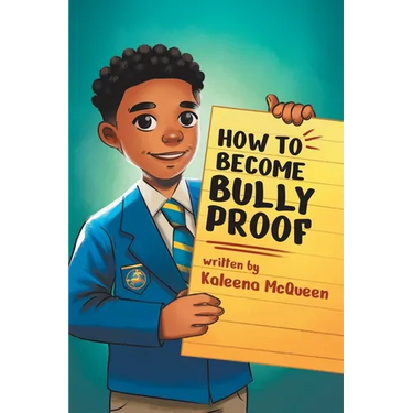 How to Become Bully-Proof