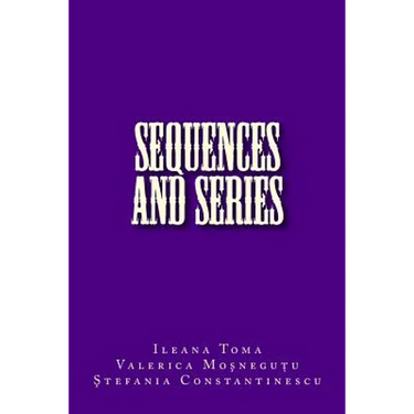 Sequences and series: An Introduction, with applications and exercises