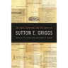 Jim Crow, Literature, and the Legacy of Sutton E. Griggs