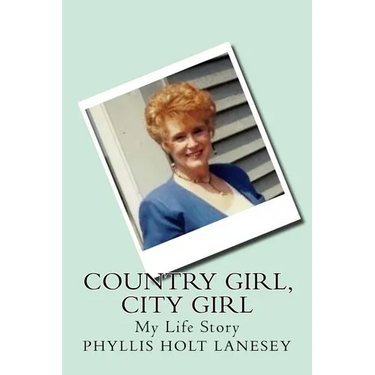Country Girl, City Girl: My Life Story