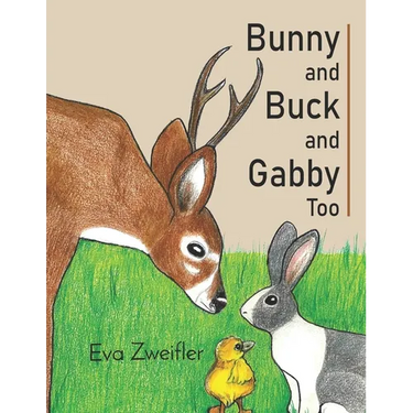 Bunny and Buck and Gabby Too