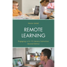 Remote Learning: Engaging in K-12 Literacy Instruction