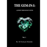 The Gem-In-I: A Journey Through Self's Center Vol.1
