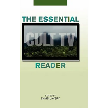 The Essential Cult TV Reader