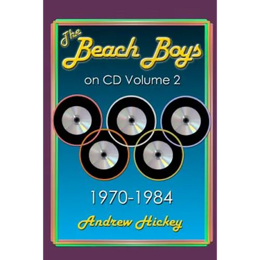 The Beach Boys On CD Volume 2: 1970 - 1984