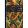 Poetic Diction: A Study in Meaning