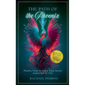 The Path of the Phoenix