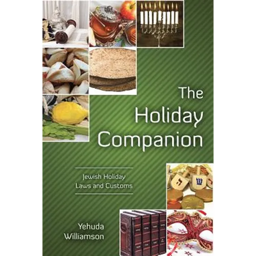 The Holiday Companion: Jewish Holiday Laws and Customs