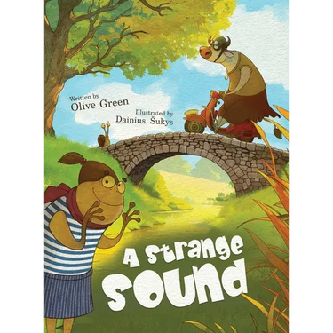 A Strange Sound: A gentle, rhyming picture book about curiosity, kindness, and finding love