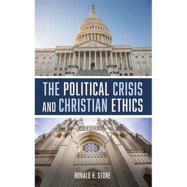 The Political Crisis and Christian Ethics