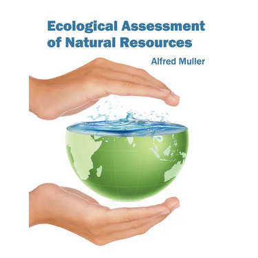 Ecological Assessment of Natural Resources