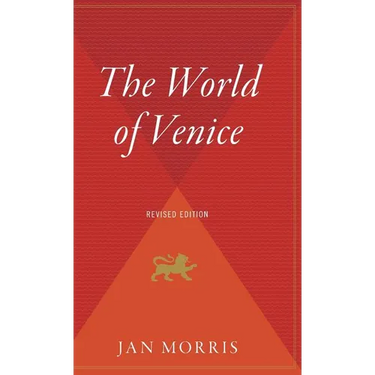 The World of Venice: Revised Edition