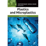 Plastics and Microplastics: A Reference Handbook