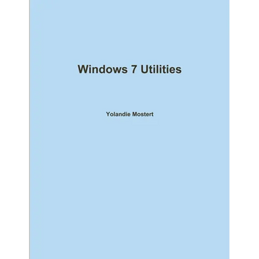 Windows 7 Utilities