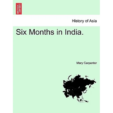 Six Months in India. VOL. II