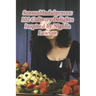Sensual Indulgences: 102 Culinary Delights Inspired by Nigella Lawson
