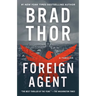 Foreign Agent: A Thriller