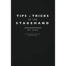 Tips and Tricks of the Stagehand