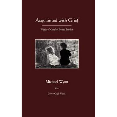 Acquainted with Grief