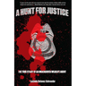 Hunt for Justice: The True Story of a Woman Undercover Wildlife Agent
