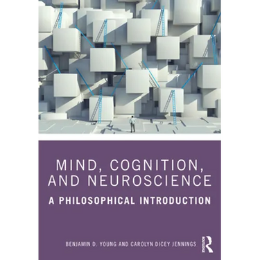 Mind, Cognition, and Neuroscience: A Philosophical Introduction