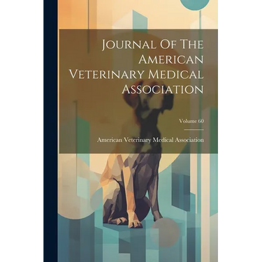 Journal Of The American Veterinary Medical Association; Volume 60