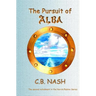 The Pursuit of Alba: The Second in the Narvik/Rubino Series