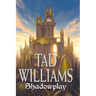 Shadowplay