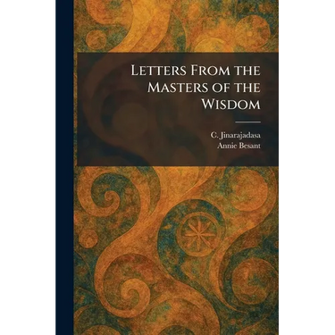 Letters From the Masters of the Wisdom