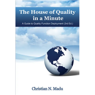 The House of Quality in a Minute: A Guide to Quality Function Deployment