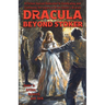 Dracula Beyond Stoker Issue 5: Arthur, Quincey, and Jack
