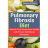 Pulmonary Fibrosis Diet: Nourish Your Respiratory Health with Proven Nutritional Strategies