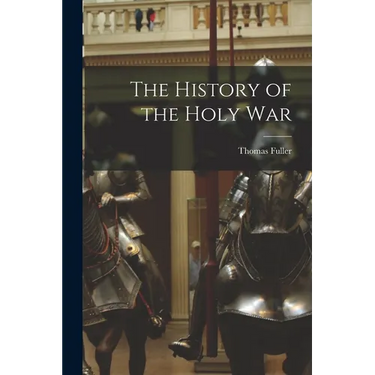 The History of the Holy War
