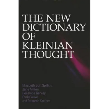 The New Dictionary of Kleinian Thought