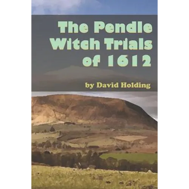 The Pendle Witch Trials of 1612