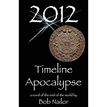 2012: Timeline Apocalypse