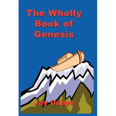 The Wholly Book of Genesis