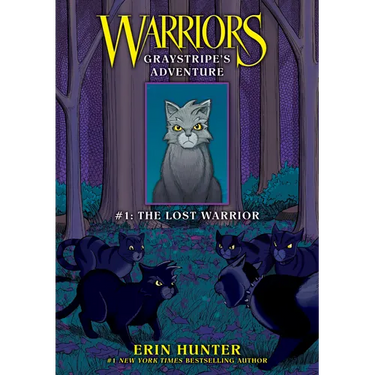 Graystripe's Adventure #1: The Lost Warrior: The Lost Warrior