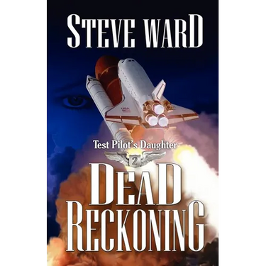 Test Pilot's Daughter II: Dead Reckoning